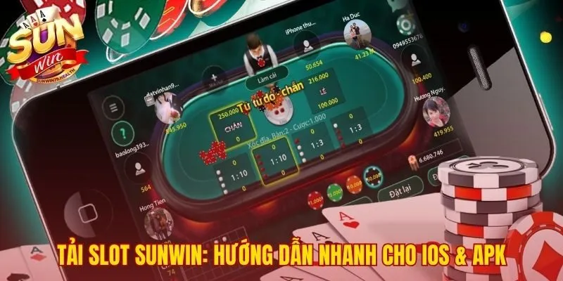 Quy trình cài đặt slot game SUNWIN an toàn cho mọi thiết bị